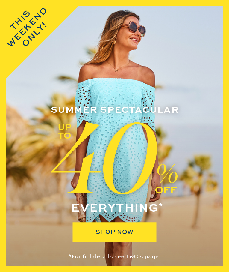Up To 40% Off Everything Summer Spectacular