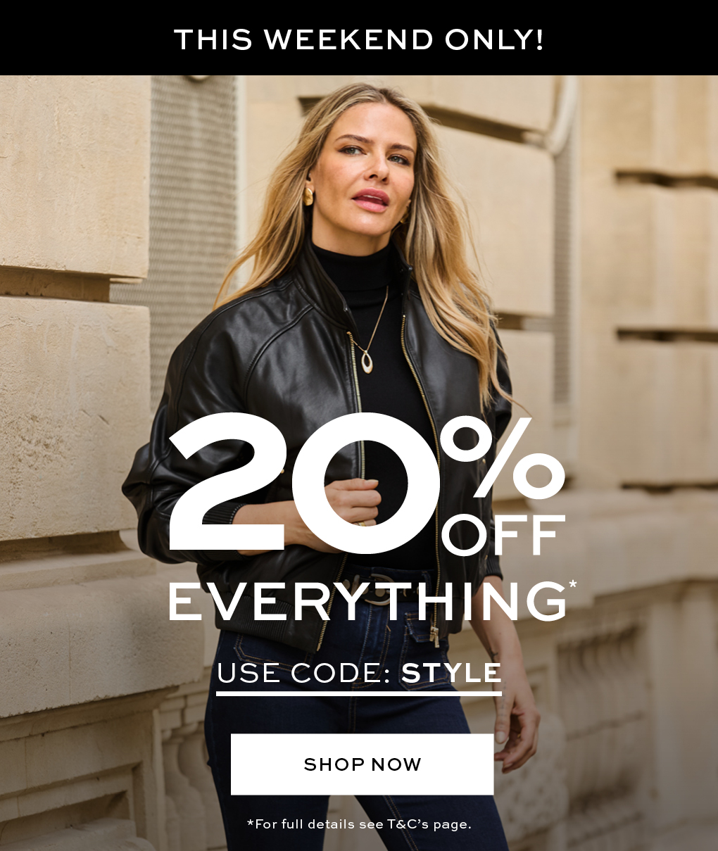 20% OFF EVERYTHING!* USE CODE: STYLE